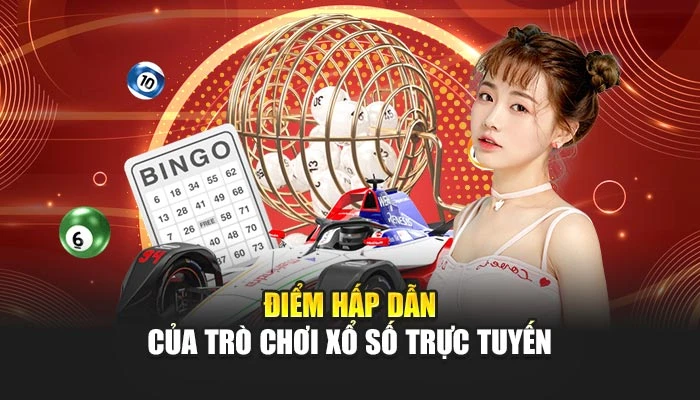 Điểm hấp dẫn của trò chơi xổ số trực tuyến