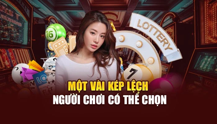 Một vài kép lệch người chơi có thể chọn