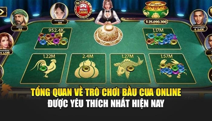 Tổng quan về trò chơi bầu cua online được yêu thích nhất 